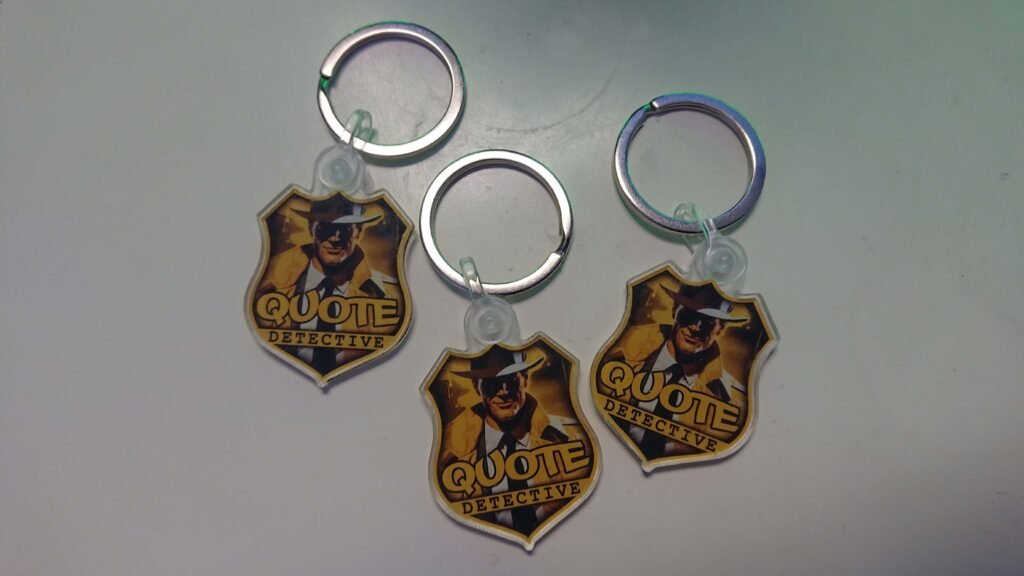 Stickermule Custom Keychains for Quote Detetcive